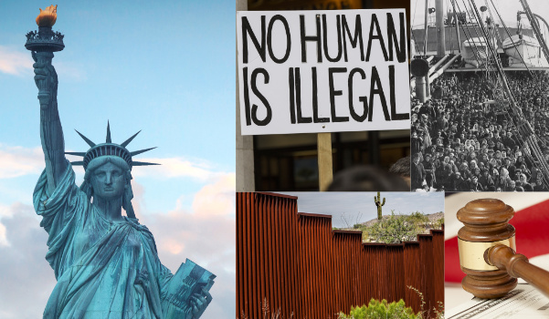 A montage of photos of the Statue of Liberty, the USA and Mexico Border, protest signs, ship of immigrants, and gavel
